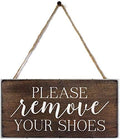 Please Remove Your Shoes Wood Sign for Home Decor Thick Rustic Plaque Board 10 x 5 inch(XXQ001)