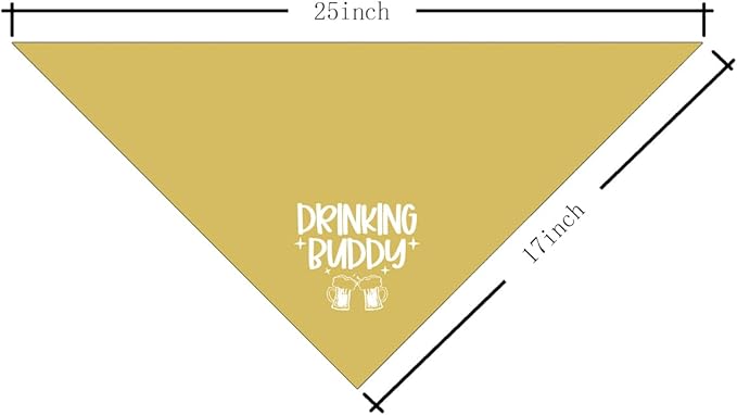 Drinking Buddy Dog Bandana, Drinking Buddy Dog Shirt, Funny Cute Dog Bandana, Gift for Dog Lover, Dog Bandana for Small Medium Dogs, Triangle Bibs Accessories, Dog Scarf (B30)