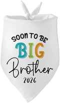 Soon to Be Big Brother 2026 Dog Bandanas Pregnancy Announcement Big Brother White Pet Apparel Bandana Gender Reveal Photo Prop Accessories for Dog Lovers Owner Gift