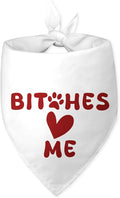 Bit-Ches Me Dog Bandanas Boy Girl Puppy Bandana Funny Cute Cooling Dog Bandana Photo Prop Pet Scarf Accessories for Pet Lovers Mom Dad Gifts