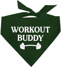 Workout Buddy Dog Bandana | 100% Cotton Adjustable Triangle | Made in USA | Workout | Sports | Gym | Dark Green, One Size (1095)