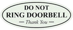 All Quality Oval DO NOT Ring DOORBELL Thank You Sign - Lt Gray Large 1 Pack