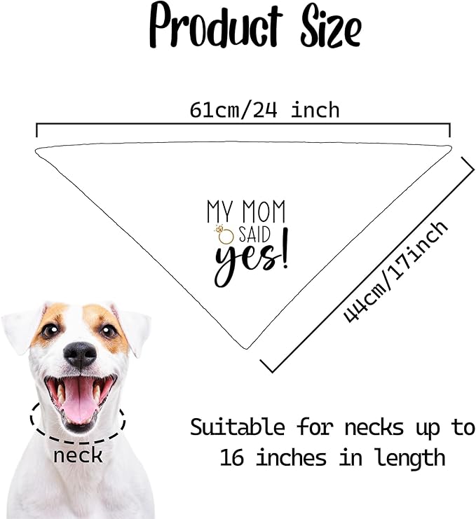 Dog Wedding Engagement Bandana Apparel & Accessories Pet Bandana Scarf Photo Prop My MOM Said yes! Wedding Outfit Funny Engagement Party Decorations Gifts