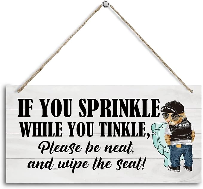 Funny Toilet Wood Decor Sign, If You Sprinkle While You Tinkle Please Be Neat Wipe the Seat! Hanging Printed Wooden Plaque Décor, Bathroom Wall Décor, Wood Wall Sign for Public Restroom 12x6 inch