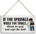Funny Toilet Wood Decor Sign, If You Sprinkle While You Tinkle Please Be Neat Wipe the Seat! Hanging Printed Wooden Plaque Décor, Bathroom Wall Décor, Wood Wall Sign for Public Restroom 12x6 inch