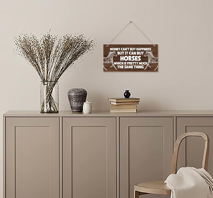 Horse Themed Wood Decor Sign, Money Can't Buy Happiness but It Can Buy Horses, Hanging Printed Wooden Plaque Décor, Funny Horse Wall Artwork, Home Office Décor Sign, Gift for Girls Women 12x 6inch