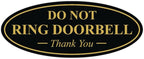 All Quality Oval DO NOT Ring DOORBELL Thank You Sign - Black/Gold Large 1 Pack