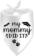 My Mommy Did It Graduation Bandana for Dog Graduation Announcement Gift