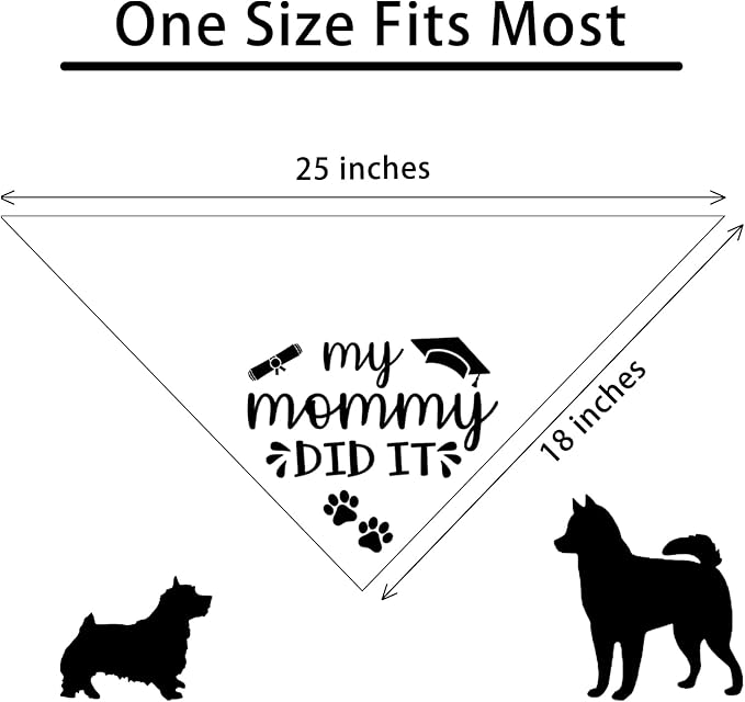 My Mommy Did It Graduation Bandana for Dog Graduation Announcement Gift