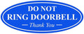 All Quality Oval DO NOT Ring DOORBELL Thank You Sign - Blue Large 1 Pack