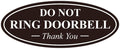 All Quality Oval DO NOT Ring DOORBELL Thank You Sign - Dark Brown Large 1 Pack