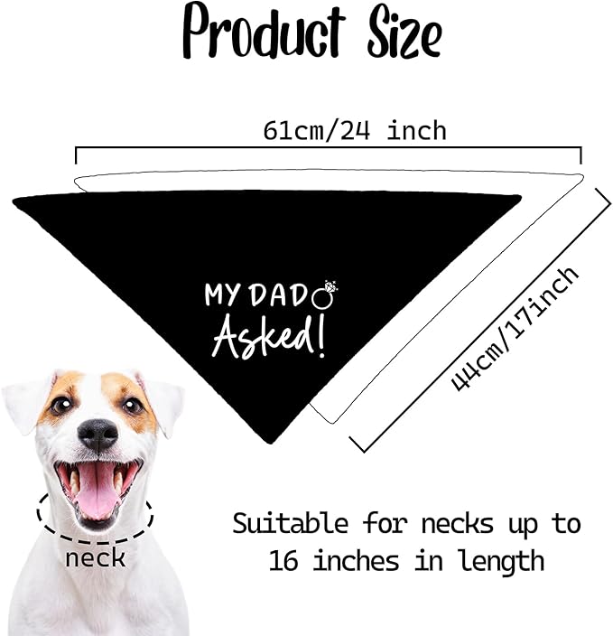 Dog Wedding Engagement Bandana Apparel & Accessories Pet Dog Scarf Photo Prop My DAD Asked! SHE Said Yes! Wedding Outfit Funny Engagement Party Decorations Gifts (Black+White)