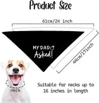 Dog Wedding Engagement Bandana Apparel & Accessories Pet Dog Scarf Photo Prop My DAD Asked! SHE Said Yes! Wedding Outfit Funny Engagement Party Decorations Gifts (Black+White)