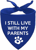 I Still Live with My Parents Dog Bandana Summer Funny Dog Bandana Puppy Bandanas for Dogs Triangle Photo Prop Pet Scarf Accessories for Dog Lovers Gift