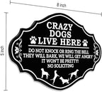 Front Door Do Not Knock or Ring Bell Sign, Crazy Dogs Live Here, No Soliciting - Yard Warning Sign (8 x 5 inch)