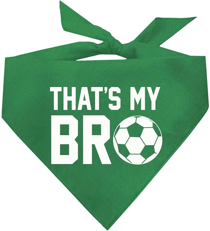 That's My Bro Dog Bandana | 100% Cotton Adjustable Triangle | Made in USA | Soccer| Sports | Biggest Fan | Game Day | Green, X-Small (533)