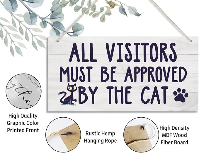 Funny Pet Quote Wood Decor Sign, All Visitors Must Be Approved by The Cat, Hanging Printed Wooden Plaque Décor, Rustic Wood Wall Décor, Lovely Front Door Sign, Home Décor Sign 12x 6inch