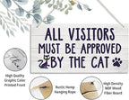 Funny Pet Quote Wood Decor Sign, All Visitors Must Be Approved by The Cat, Hanging Printed Wooden Plaque Décor, Rustic Wood Wall Décor, Lovely Front Door Sign, Home Décor Sign 12x 6inch