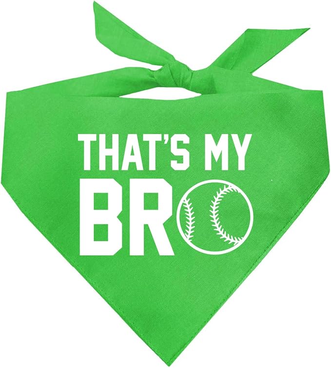 That's My Bro Dog Bandana | 100% Cotton Adjustable Triangle | Made in USA | Baseball| Sports | Biggest Fan | Game Day | Lime Green, X-Small (535)