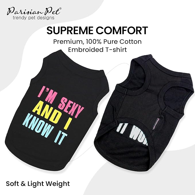 Parisian Pet Dog Shirt – 100% Cotton I am Sexy Shirts for Small Dogs – Sleeveless Puppy Clothes – Lightweight and Breathable Black Dog Clothes – Summer Pet Apparel - Stretchable Tshirts for Dogs