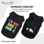 Parisian Pet Dog Shirt – 100% Cotton I am Sexy Shirts for Small Dogs – Sleeveless Puppy Clothes – Lightweight and Breathable Black Dog Clothes – Summer Pet Apparel - Stretchable Tshirts for Dogs