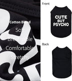 Fitwarm Cute But Psycho Dog Shirt, Summer Clothes for Small Dogs Boy Girl, Funny Pet Outfit, Black, White, XXL