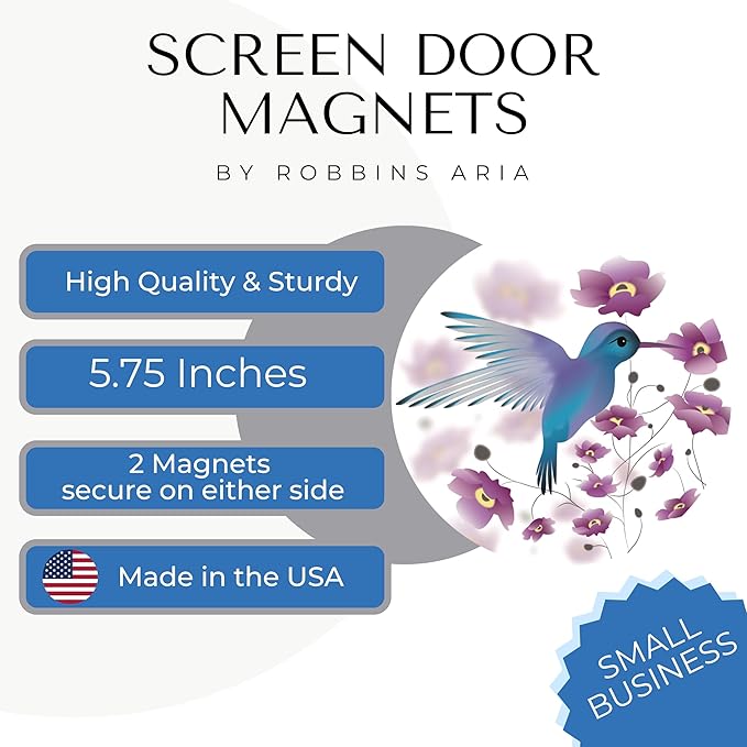 Screen Door Magnets Double Sided – Keep People, Kids, and Dogs from Running into a Screen Door. Saver - Robbins Aria Hummingbird
