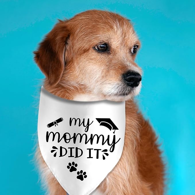 My Mommy Did It Graduation Bandana for Dog Graduation Announcement Gift