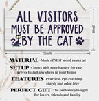 Funny Pet Quote Wood Decor Sign, All Visitors Must Be Approved by The Cat, Hanging Printed Wooden Plaque Décor, Rustic Wood Wall Décor, Lovely Front Door Sign, Home Décor Sign 12x 6inch