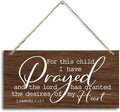 1 Samuel 1:27- For This Child I Have Prayed Inspirational Quote Wood Decor Sign, Bible Verses Decor Signs, Hanging Printed Wooden Plaque Decor, Gift for Nursery Girls Boys Room Decor 12x6 inch