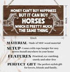 Horse Themed Wood Decor Sign, Money Can't Buy Happiness but It Can Buy Horses, Hanging Printed Wooden Plaque Décor, Funny Horse Wall Artwork, Home Office Décor Sign, Gift for Girls Women 12x 6inch