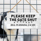Funny Dog Planning Escape Sign for Front Door - Beware of Warning for Gate, Fence, Yard - Home Decor - Dog Dad Mom Lover Owner Gifts