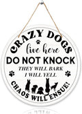 Crazy Dogs Live Here Hanging Sign, Please Do Not Knock Or Ring Doorbell Hanger For House Gate Fence Yard Front Door, Funny Wooden Round Door Sign For Outdoor Porch -07