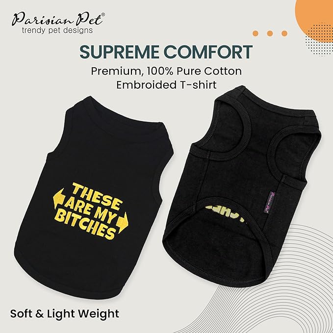 Parisian Pet Dog Shirt – 100% Cotton My Bitches Shirts for Medium Dogs – Black Sleeveless Puppy Clothes – Lightweight and Breathable Boy Dog Clothes – Summer Pet Apparel - Stretchable Tshirts for Dogs