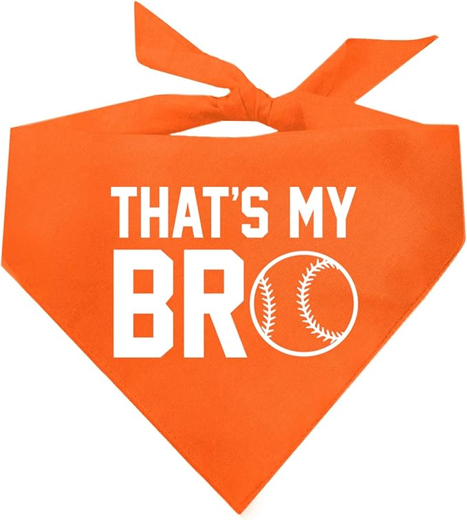 That's My Bro Dog Bandana | 100% Cotton Adjustable Triangle | Made in USA | Baseball| Sports | Biggest Fan | Game Day | Orange, One Size (535)