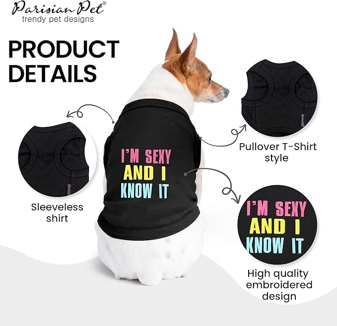 Parisian Pet Dog Shirt – 100% Cotton I am Sexy Shirts for Large Dogs – Sleeveless Puppy Clothes – Lightweight and Breathable Black Dog Clothes – Summer Pet Apparel - Stretchable Tshirts for Dogs