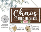 Easy Vibe Wood Decor Sign, Chaos Coordinator, Hanging Printed Wooden Plaque Décor, Creative Wood Sign, Sweet Home Decoration Wall Sign, Print Artwork for Classroom Office Hostel Wall Décor 12x6 inch