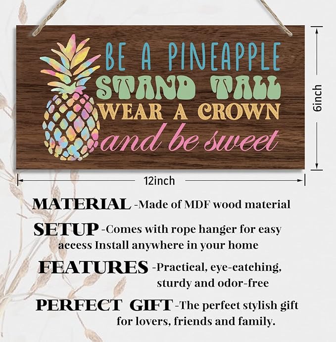 Pineapple Themed Wood Decor Sign, Be a Pineapple Stand Tall Wear a Crown and Be Sweet, Hanging Printed Wooden Plaque Décor, Home Décor Sign Perfect for Girl Room Princess Room 12x6 inch