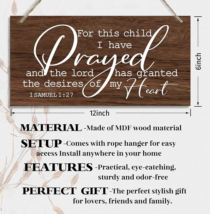 1 Samuel 1:27- For This Child I Have Prayed Inspirational Quote Wood Decor Sign, Bible Verses Decor Signs, Hanging Printed Wooden Plaque Decor, Gift for Nursery Girls Boys Room Decor 12x6 inch