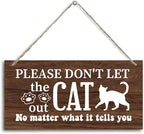 Cat Themed Wooden Plaque, 'Please Don't Let the Cat Out' Sign, 12x6inch Hanging Wall Decor