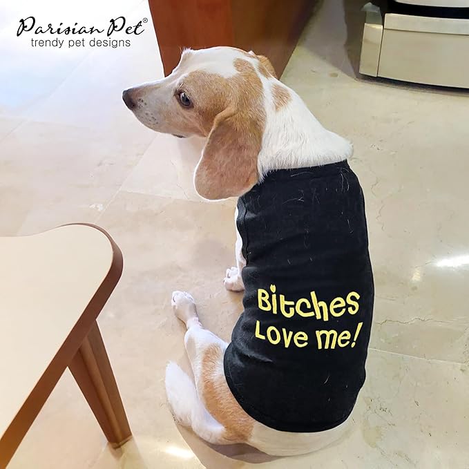 Parisian Pet Dog Shirt – 100% Cotton Bitches Love Me Shirts for Medium Dogs – Black Sleeveless Puppy Clothes – Breathable Boy Dog Clothes – Summer Pet Apparel - Stretchable Tshirts for Dogs