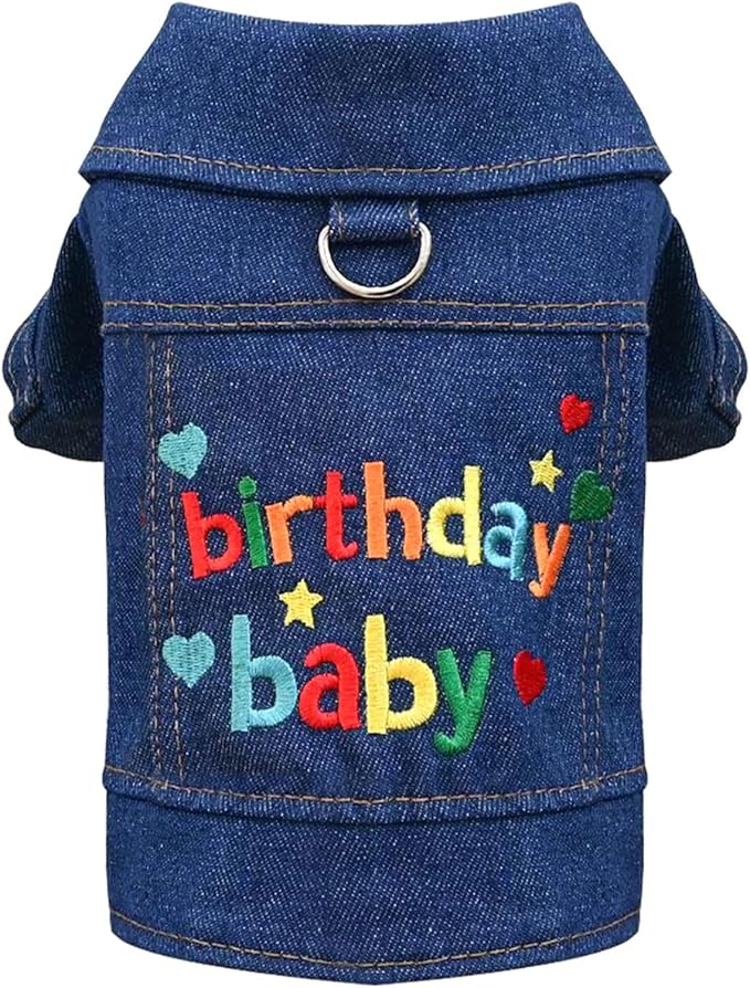 Dog Jean Jacket with D-Ring Blue Denim Coat Dogs Outfits for Small Dogs Cats Boy Male Girl Birthday Clothes Costume Letter Embroidery Dogggie Puppy Winter Warm Clothes(Birthday Baby,S)