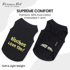 Parisian Pet Dog Shirt – 100% Cotton Bitches Love Me Shirts for Large Dogs – Black Sleeveless Puppy Clothes – Breathable Boy Dog Clothes – Summer Pet Apparel - Stretchable Tshirts for Dogs